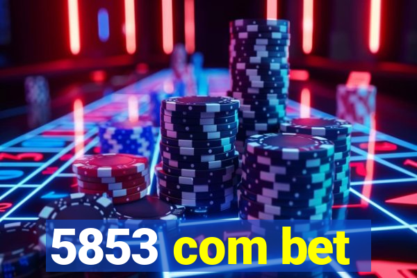 5853 com bet